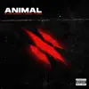 Animal - Single album lyrics, reviews, download