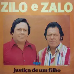 Justiça de um Filho - Zilo e Zalo