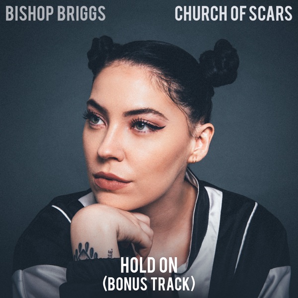 Hold On - Single - Bishop Briggs