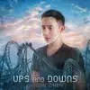Ups and Downs - EP album lyrics, reviews, download