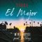 El Mejor (feat. Miki Voice) - Sabba lyrics