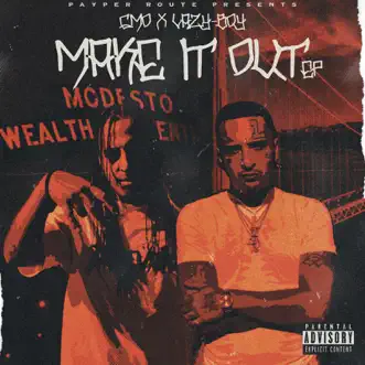 Make It Out - EP by GMO & Lazy-Boy album reviews, ratings, credits