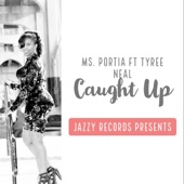 Caught Up (feat. Tyree Neal) artwork
