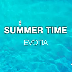 Summer Time - Single by Evotia album reviews, ratings, credits