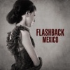 Flashback México