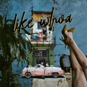 Like Whoa artwork