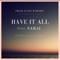 Have It All (feat. Sarai) - Fresh Start Worship lyrics