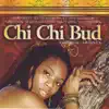 Stream & download Chi Chi Bud