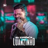 Na Sofrência Com Luanzinho