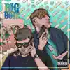 Big Bois EP album lyrics, reviews, download