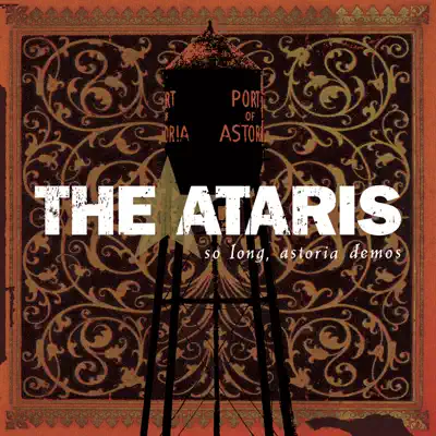 So Long, Astoria Demos - The Ataris