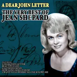 A Dear John Letter: The Very Best of Jean Shepard - Jean Shepard