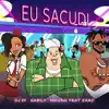 Stream & download Eu Sacudi (feat. Zaac) - Single