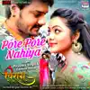 Pore Pore Nehiya (From "Chirag") - Single album lyrics, reviews, download