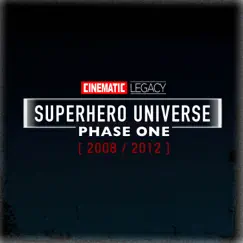Superhero Universe (Phase One) [2008/2012] by Cinematic Legacy album reviews, ratings, credits