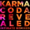 Unglued (B. Remix) - Karmacoda lyrics