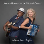 Joanna Howerton & Michael Cross - Hand It on Down