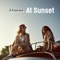 At Sunset (Lo-Fi Vocal Mix) - 4Tunes lyrics