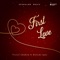 First Love (feat. Kelechi Igwe) - Victor Chukwu lyrics