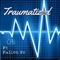 Traumatized (feat. Fallen Pr) - CIBI lyrics