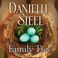 Danielle Steel - Family Ties: A Novel artwork