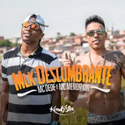 Mlk Deslumbrante (feat. MC Menor Mr) - Single - MC Dede Mlk Deslumbrante (feat. MC Menor Mr) - Single - MC Dede