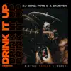 Drink It Up - Single album lyrics, reviews, download