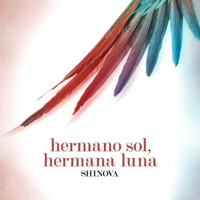 Hermano Sol Hermana Luna - Single - Shinova