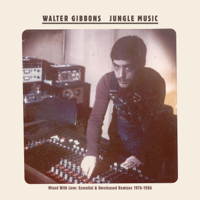 Walter Gibbons - Jungle Music artwork