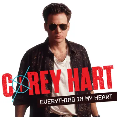 Everything In My Heart - Corey Hart