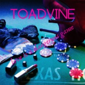 Toadvine - Dirty Lies