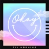 Okay - Single