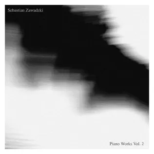 last ned album Sebastian Zawadzki - Piano Works Vol 1