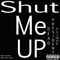 Shut Me Up - Dead President Clique lyrics
