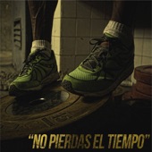No Pierdas El Tiempo (feat. Genuine Life) [Demo] artwork