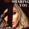 Sharing You - Single album lyrics, reviews, download