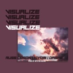 Russ Coson - Visualize (feat. Kiyomi & Dashe)