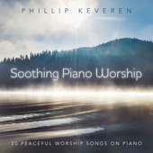 Soothing Piano Worship: 20 Peaceful Worship Songs On Piano artwork