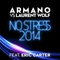 No Stress 2014 No Stress 2014 (Armano vs. Laurent Wolf) [Chris Garcia Remix] [feat. Eric Carter] artwork