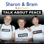 Sharon & Bram - Talk About Peace (feat. Jim Cuddy)