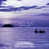 Used Too (feat. SoMo) - Single album lyrics, reviews, download
