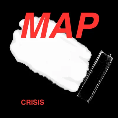 Crisis - Single - MAP