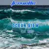 Ocean View - Single album lyrics, reviews, download