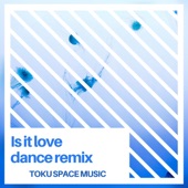 Is it love (dance remix) artwork