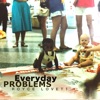 Everyday Problems (feat. Springtime) - Single