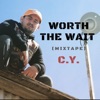 Worth the Wait (Mixtape)