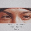 Girl With the Brown Eyes - Single