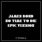 James Bond No Time to Die Epic Version artwork