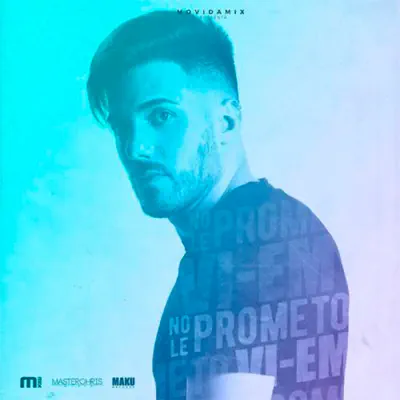 No Le Prometo - Single - Vi-Em