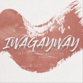 Iwagayway Live Worship artwork